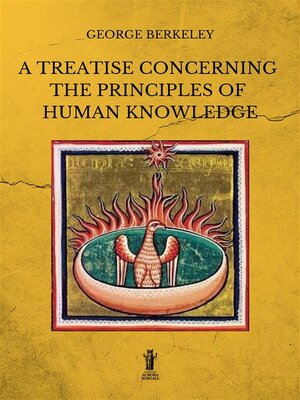 cover image of A Treatise concerning the Principles of Human Knowledge